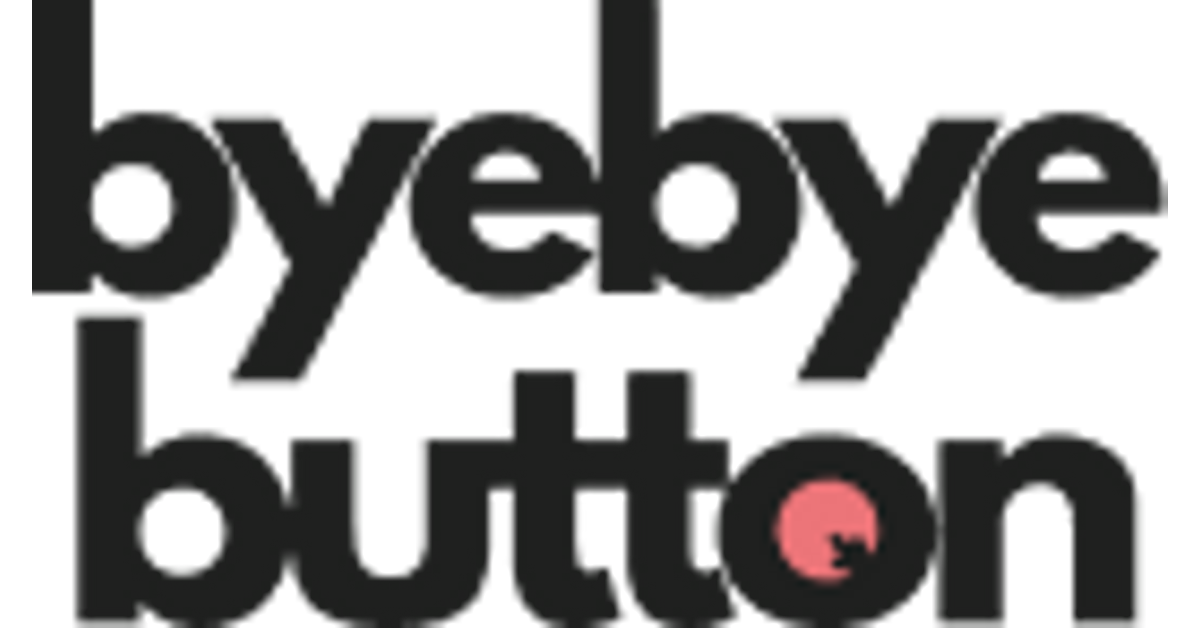 Bye Bye Button | Escape Awkward Social Situations
