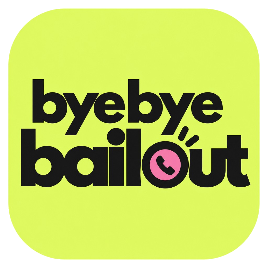 Bye Bye Bailout™